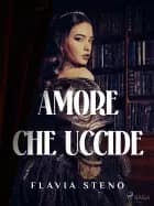 Amore che uccide