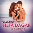 Vanilj: Heta dagar - erotisk novell af Lisen Strand