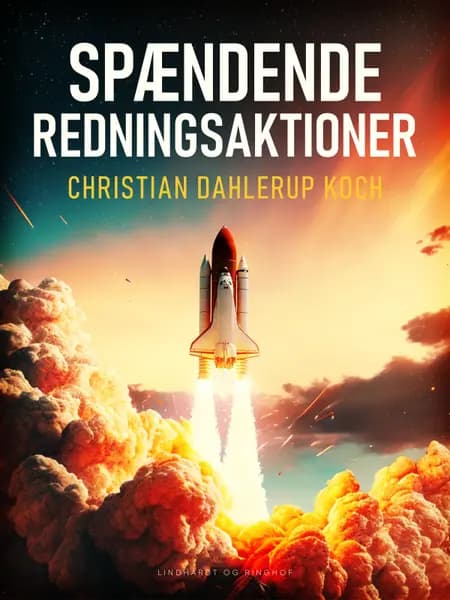 Spændende redningsaktioner af Hans Chr. Dahlerup Koch