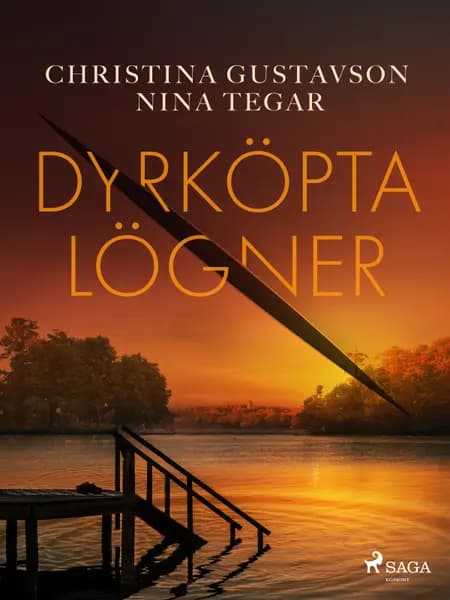 Dyrköpta lögner af Christina Gustavson