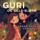 Guri og Lille-Bjørn af Anne-Cath. Vestly