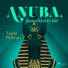 Anuba, jumalten tytär