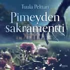 Pimeyden sakramentti af Tuula Pelttari
