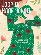 Joop en haar jongen af Cissy van Marxveldt