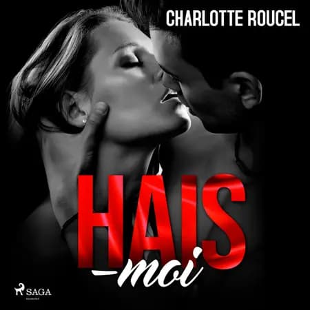 Hais-moi af Charlotte Roucel