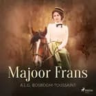 Majoor Frans af Geertruida Bosboom-Toussaint