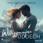 Wstrzymując oddech