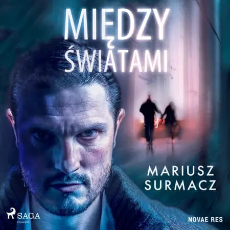 Między światami af Mariusz Surmacz