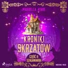 Kroniki skrzatów. Część II: Szagawarra