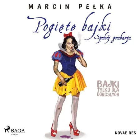 Pogięte bajki. Spokój grabarza af Marcin Pełka