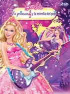 Barbie - La princesa y la estrella del pop af Mattel