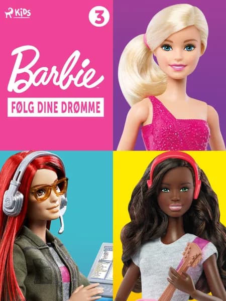 Barbie - Følg dine drømme - Historiesamling 3 af Mattel