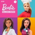 Barbie - Følg dine drømme - Historiesamling 1