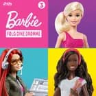 Barbie - Følg dine drømme - Historiesamling 3 af Mattel