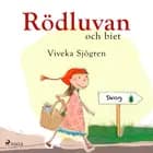 Rödluvan och biet af Viveka Sjögren