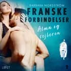 Franske forbindelser 2: Alma og sejleren af Barbara Nordström