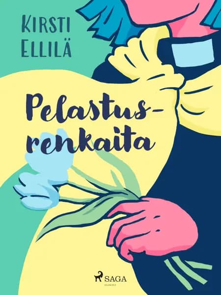 Pelastusrenkaita af Kirsti Ellilä
