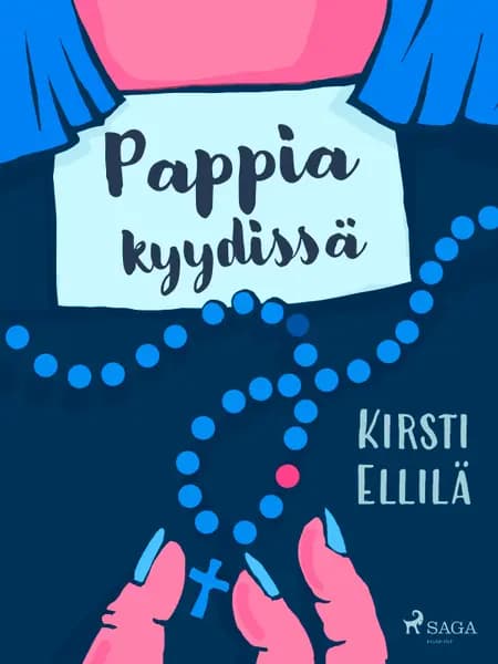 Pappia kyydissä af Kirsti Ellilä