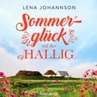 Sommerglück auf der Hallig (Die Halligärztin 3) af Lena Johannson