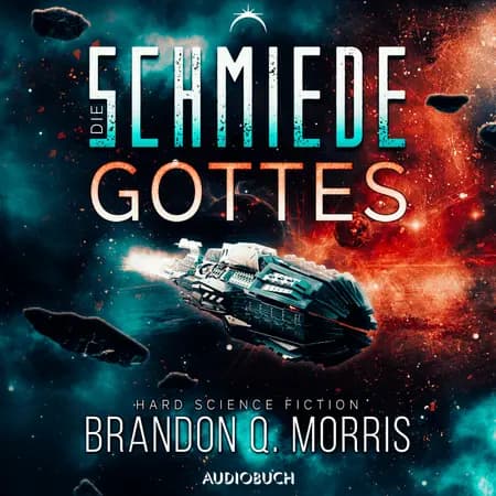 Die Schmiede Gottes af Brandon Q. Morris