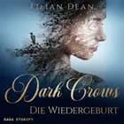 Dark Crows 2: Die Wiedergeburt af Lilian Dean