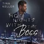 Hot Nights with the Boss af Tina Keller
