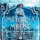 Mityczna miłość af Praca zbiorowa