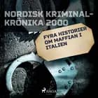 Fyra historier om maffian i Italien 