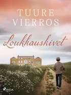 Loukkauskivet af Tuure Vierros
