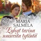 Lyhyt tarina nuoresta tytöstä