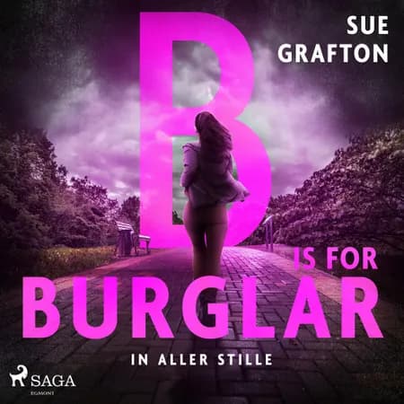 B is for Burglar: In aller Stille af undefined
