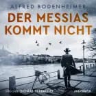 Der Messias kommt nicht af Alfred Bodenheimer