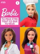 Barbie Tu peux être tout ce que tu veux - Collection 1 af Mattel