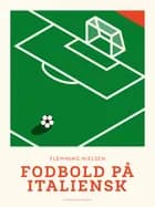 Fodbold på italiensk af Flemming Nielsen