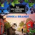 Den lilla lanthandeln i Vidsunda af Annika Brandt