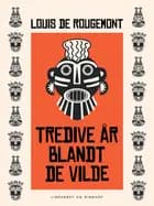 Tredive år blandt de vilde