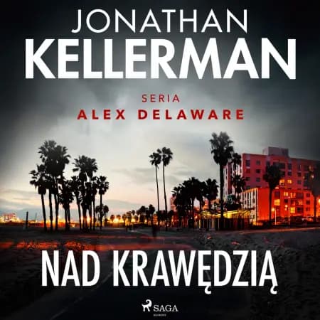 Nad krawędzią af Jonathan Kellerman