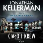 Ciało i krew af Jonathan Kellerman