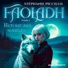 Faoladh, Tome 1 : Retour aux sources af Stéphanie Piccillo