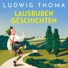 Lausbubengeschichten af Ludwig Thoma