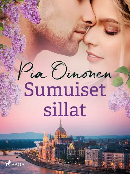 Sumuiset sillat af Pia Oinonen