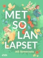 Metsolan lapset af Aili Somersalo