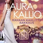 Rahaan kahlittu rakkaus