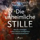 Die unheimliche Stille