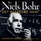 Niels Bohr - Det beskedne geni