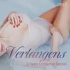 Verlangens: 2 Hete Erotische Series af Malva B. og Emma Silver