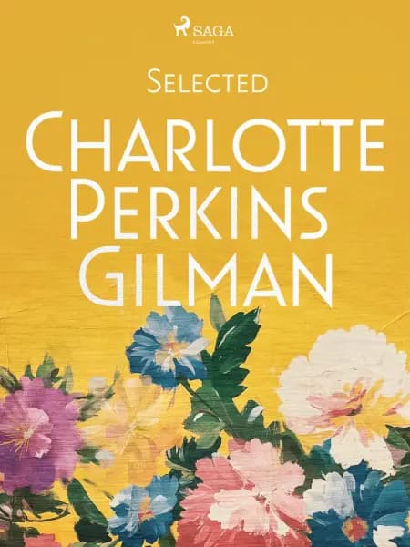 Selected Charlotte Perkins Gilman af Charlotte Perkins Gilman
