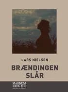 Brændingen slår af Lars Nielsen