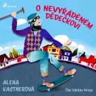 O nevyřáděném dědečkovi af Alena Kastnerová