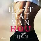 Ik haat dat ik van je hou af Tijan